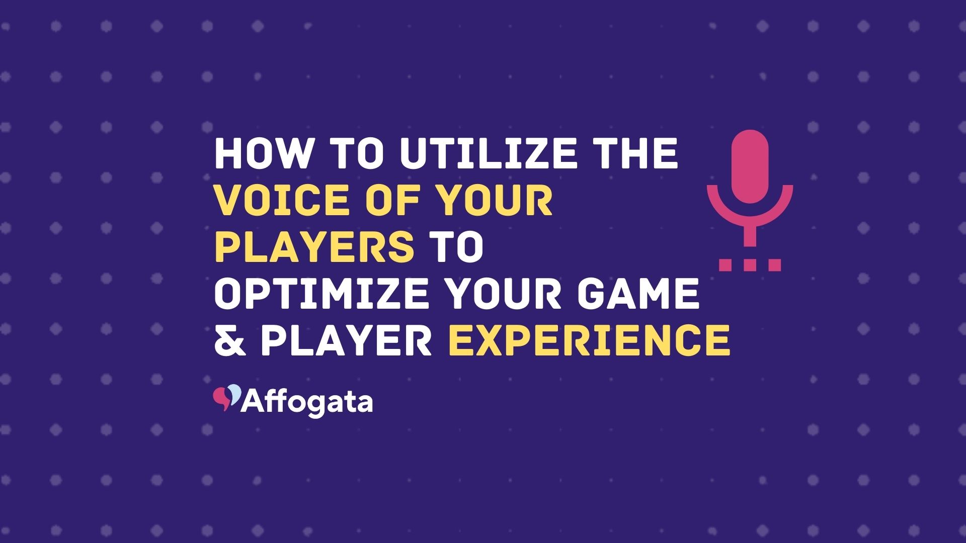 How to utilize the voice of your players to optimize your game & player experience