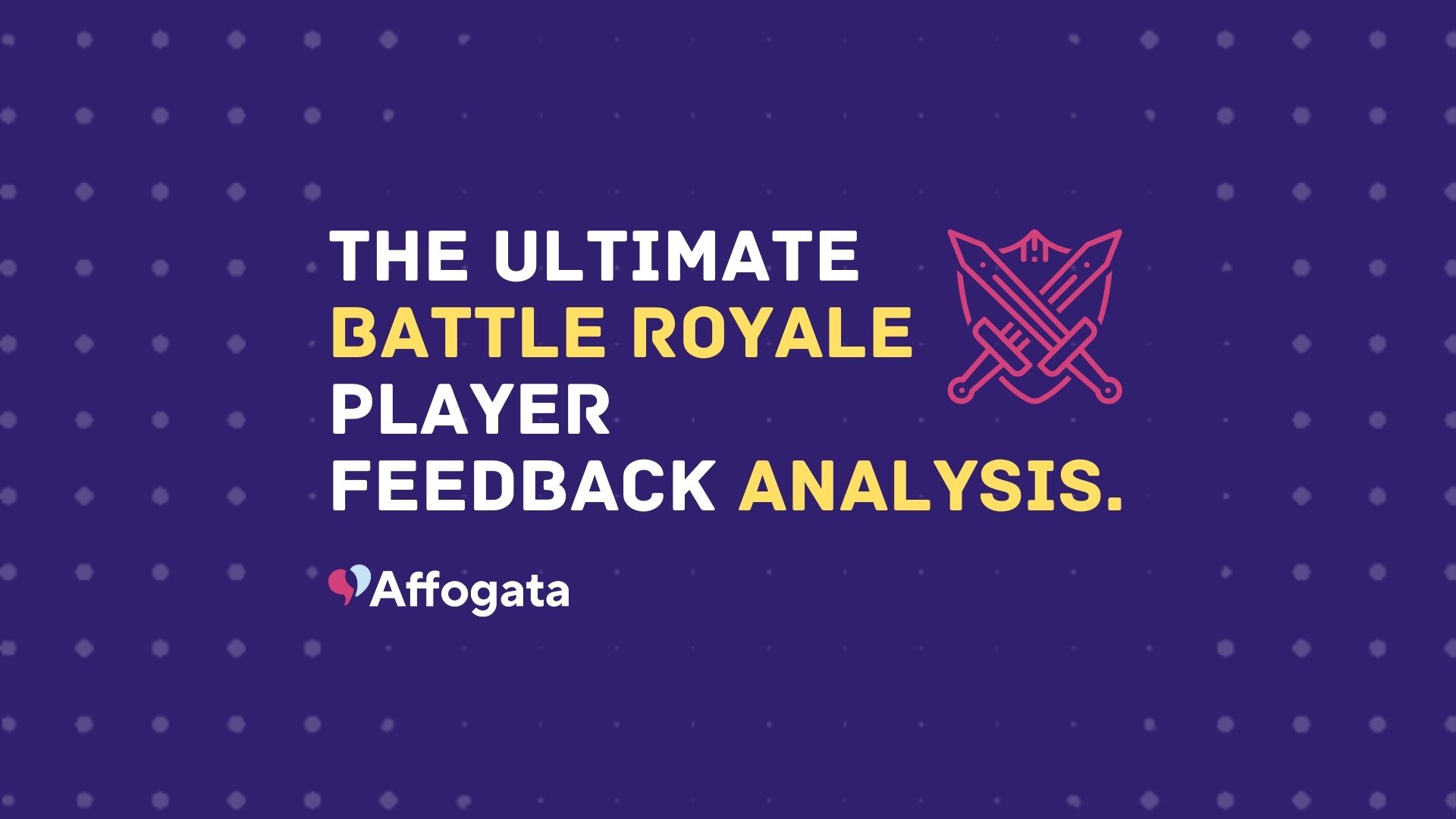 The ultimate battle royale player feedback analysis