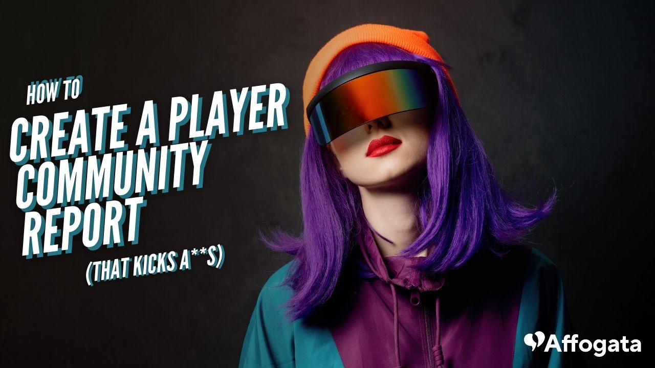 Image of player with purple hair. Image reads "How to create a player community report that kicks a**s